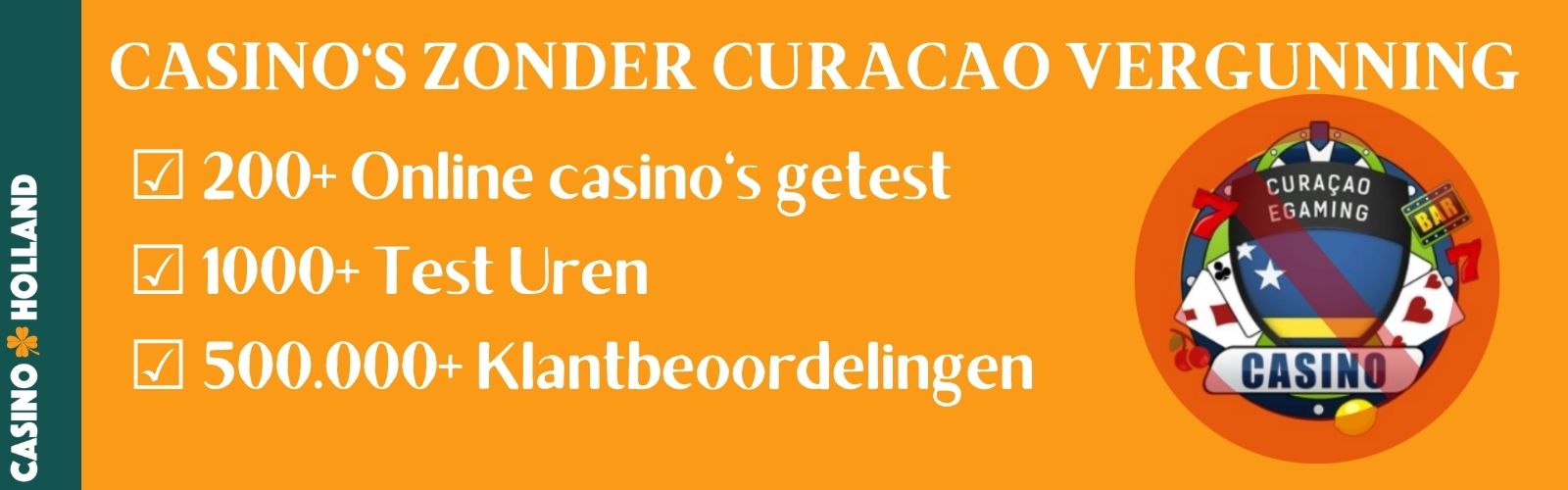 Beste Casino's zonder Curaçao Vergunning